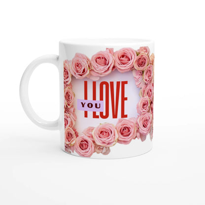 Ceramic white mug with floral design, with the text: I LOVE YOU written on it, Front vue.
